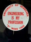 1960 UNIVERSITY OF NEBRASKA "E" Week Pinback Button - Engineering is My Pro. — photo 3