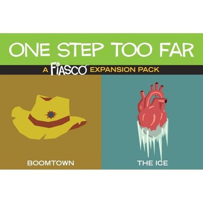 Fiasco Expansion Pack: One Step Too Far - Bully Pulpit Games