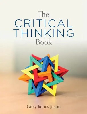 The Critical Thinking Book | Gary James Jason | Englisch | Taschenbuch | 2022
