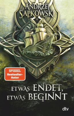 Etwas endet, etwas beginnt | Andrzej Sapkowski | 2020 | deutsch