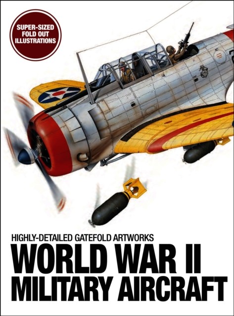 World War II Military Aircraft: Highly-Detailed Gatefold Artworks - Image 3