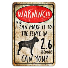 Warning I Can Make It to the Fence in 2 Seconds Can You Rustic Dog Sign