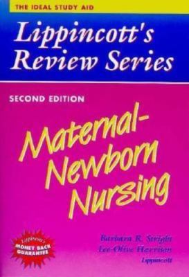 Maternal-Newborn Nursing (Lippincott's Review Series)
