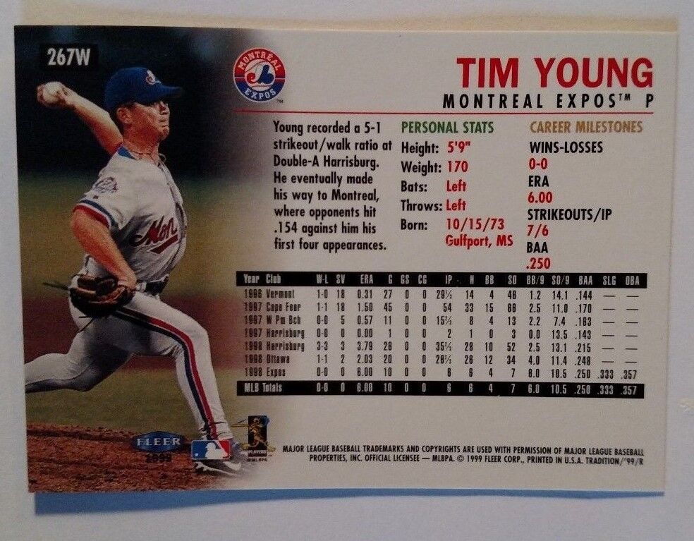 1999 Fleer Tradition Warning Track #267W Tim Young Montreal 1999 Fleer Tradition Warning Track #267W Tim Young Montreal