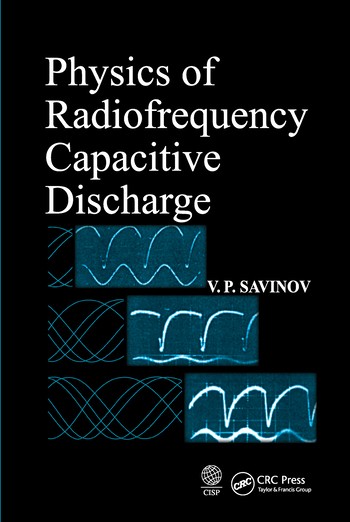 Physics of Radiofrequency Capacitive Discharge