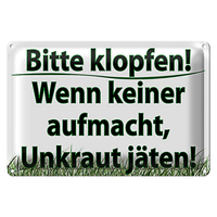 Blechschild Spruch 30X20Cm Keiner Aufmacht Unkraut JäTen