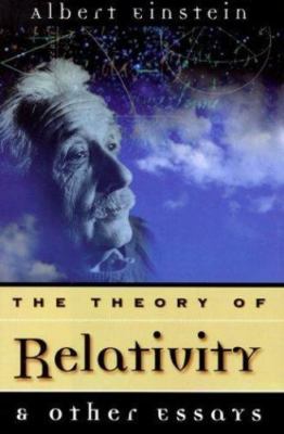 The Theory of Relativity: & Other Essays - 1567312470, Einstein, hardcover