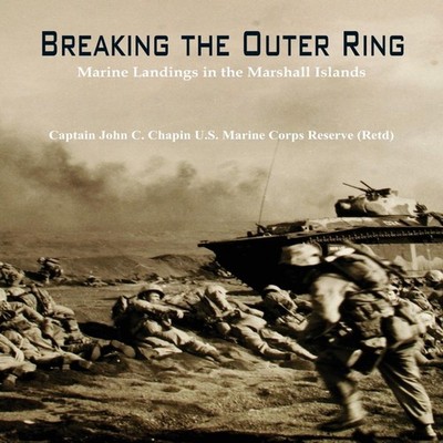 Breaking the Outer Ring Marine Landings in the Marshall Islands J