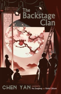 The Backstage Clan by Chen Yan (Hardback Book)