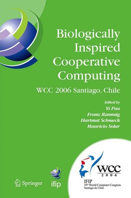 Yi Pan (u. a.) | Biologically Inspired Cooperative Computing | Taschenbuch | x