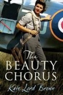 The Beauty Chorus - Brown, Kate Lord