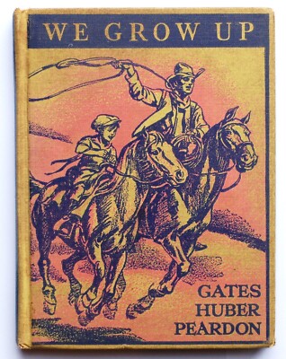 Vintage WE GROW UP, Work-Play 2nd reader. Arthur Gates. Macmillan 1939. 1st ed.