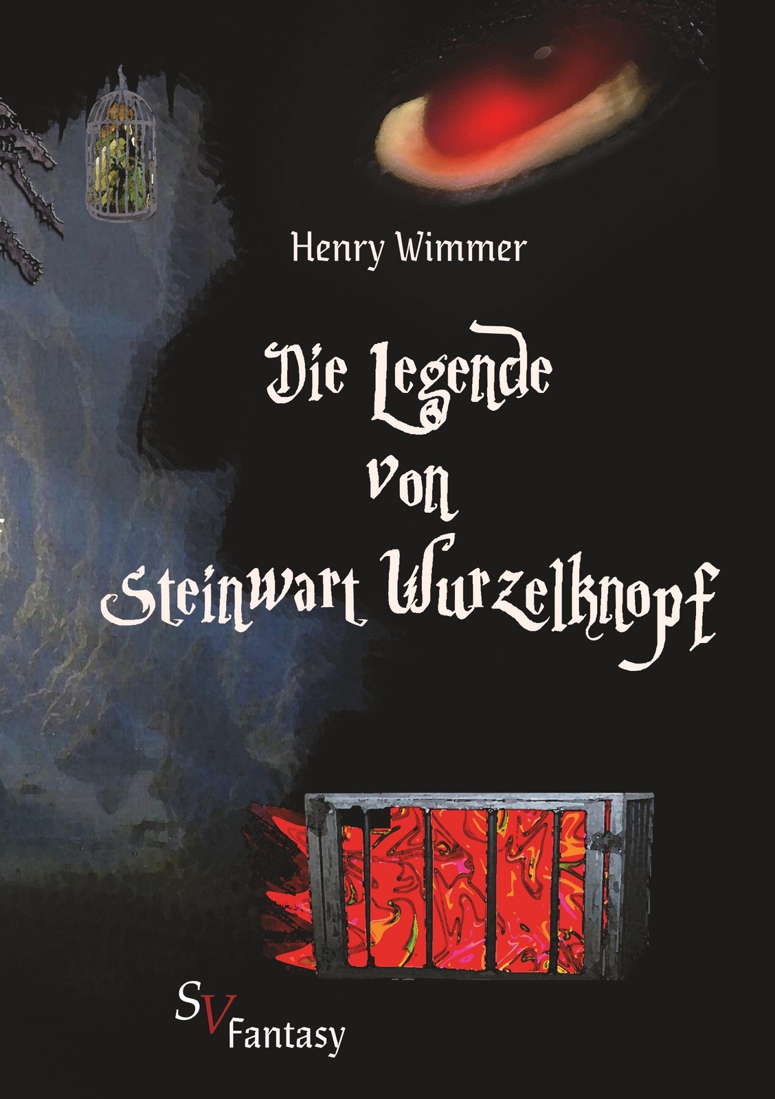 Die Legende Von Steinwart Wurzelknopf | Buch | 9783863320270