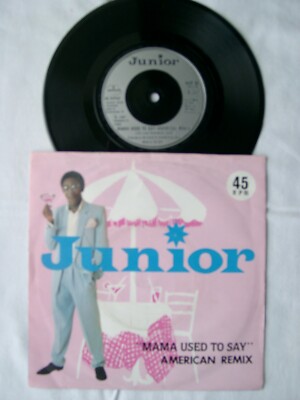 JUNIOR - Mama Used To Say - American Remix 7''  -  MER 98	1981	UK