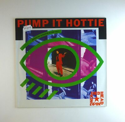 12'' Maxi - Redhead Kingpin & The F.B.I. - Pump It Hottie - J1078 - cleaned