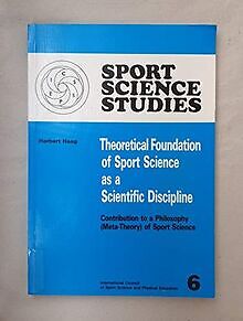 Theoretical Foundation of Sport Science as a Scientific ... | Buch | Zustand gut