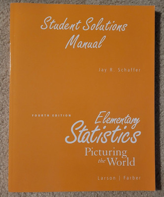Student Solutions Manual for Elementary Statistics: Picturing the World, 4th Ed.