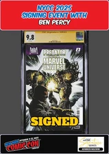 PREDATOR KILLS MARVEL UNIVERSE #2 PAGULAYAN CGC NYCC BEN PERCY SIGNED PRESALE 