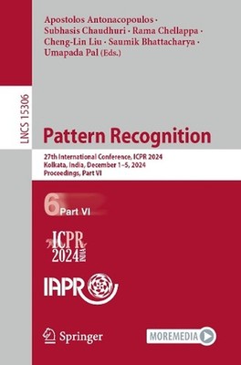 Pattern Recognition: 27th International Conference, ICPR 2024, Kolkata, India, D