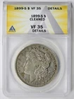 1899-S Morgan Dollar Silver $1 VF 35 Details Cleaned ANACS
