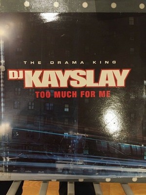 DJ Kayslay - Too Much For Me - UK Promo 12'' Vinyl - 2003 - Sony
