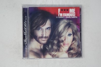 F*** Me I'm Famous! CD by Cathy & David Guetta