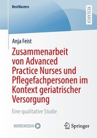 Zusammenarbeit Von Advanced Practice Nurses Und Pflegefachpersonen Im Kontext Ge
