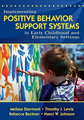Implementing Positive Behavior Support Systems in Early Childhood and Elemen...
