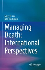 Managing Death: International Perspectives Ne...