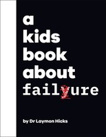 A Kids Book About Failure Laymon Hicks Buch Gebunden Englisch 2023
