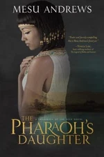 The Pharaoh's Daughter: A Treasures of the Nile Novel by Andrews, Mesu