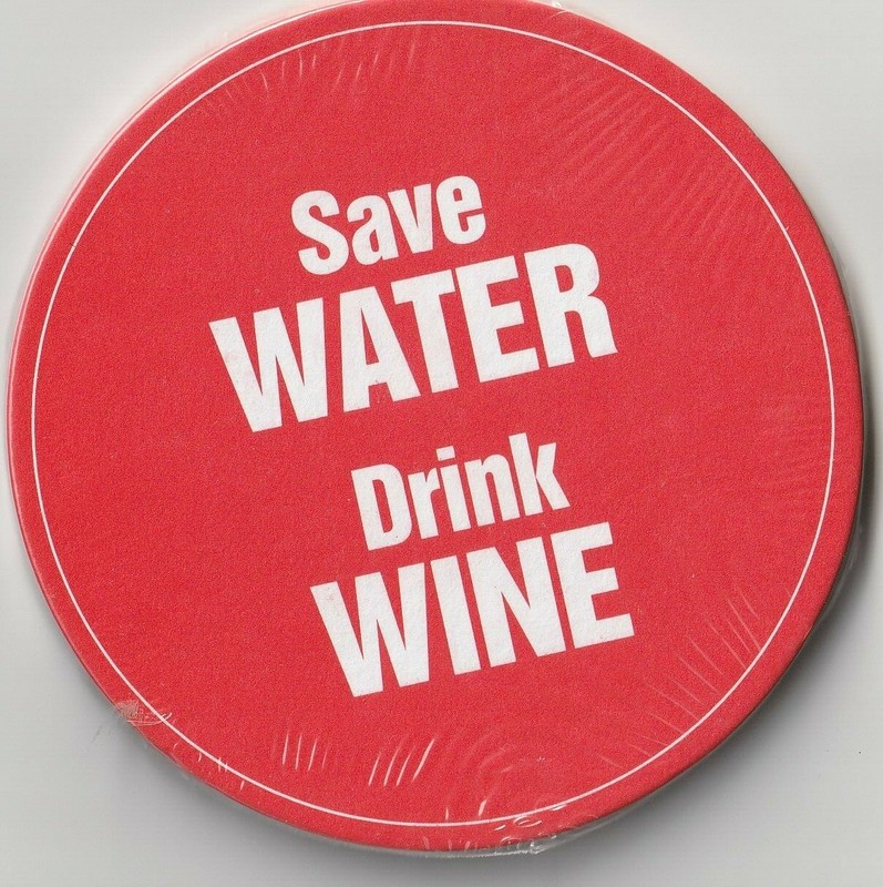 8 Eight SAVE WATER Drink WINE coasters A MUST for Your BAR  2 packs of 4 coast