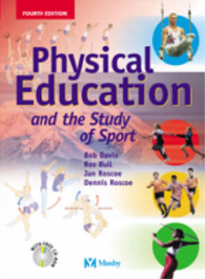 Physical Education and Study of Sport, Davis PhD, Robert & Phillips, Ros & Rosco