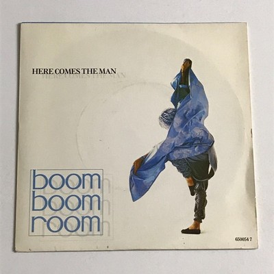Boom Boom Room - Here Comes The Man 7  Vinyl Record A1/B1   650054 7 VG+/EX