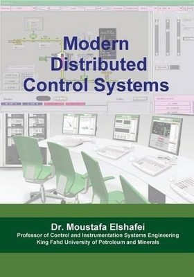 Moustafa Elshafei Modern Distributed Control Systems (Taschenbuch) (US IMPORT)
