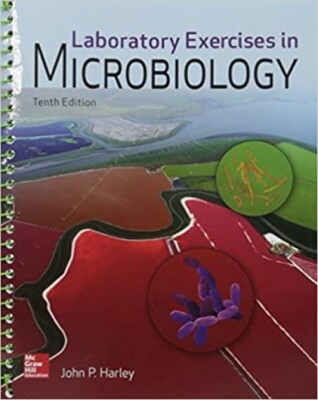 Laboratory Exercises in Microbiology by John P. Harley (10th Edition) 9781259657573| eBay