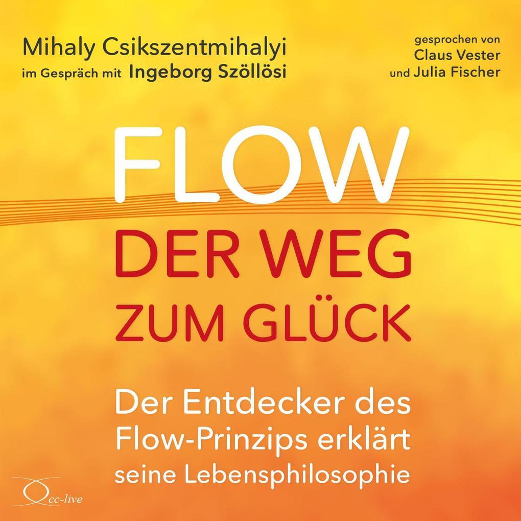 Thumbnail - Flow - Der Weg Zum Glück | Mihaly Csikszentmihalyi | 2019 | Deutsch