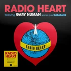RADIO HEART - [FEAT. GARY NUMAN & DADADANG] (180G RED VINYL 2LP) NEW/SEALED