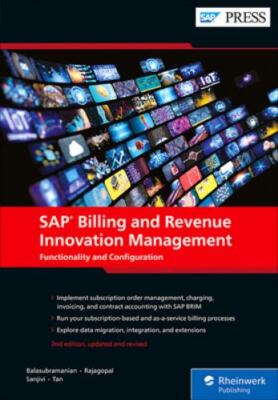 SAP Billing and Revenue Innovation Management: Functionality and Configuration (