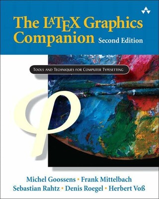 The LaTeX Graphics Companion (Tools and Buch Addison-Wesley Longman, Amsterdam