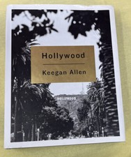 Hollywood Photos and Stories from Foreverland by Keegan Allen Photographic Tour