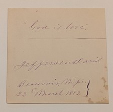 Confederate President Jefferson Davis Autographed Quote Signed March 22, 1882