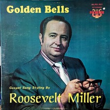 Roosevelt Miller Golden Bells Lee College Cleveland TN LP RECORD ALBUM