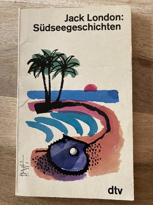 Jack London - Südseegeschichten, Taschenbuch DTV