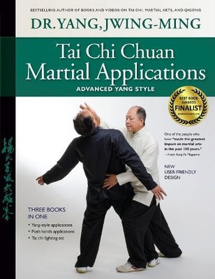 Tai Chi Chuan Martial Applications by Jwing-Ming Yang, Tung-T... - 9781594392993
