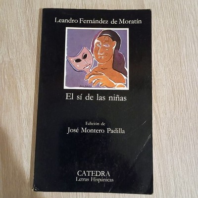 El Si De Las Ninas (Hispanische Buchstaben) - Moratina F. Leandro, Lean - Lehrstuhl