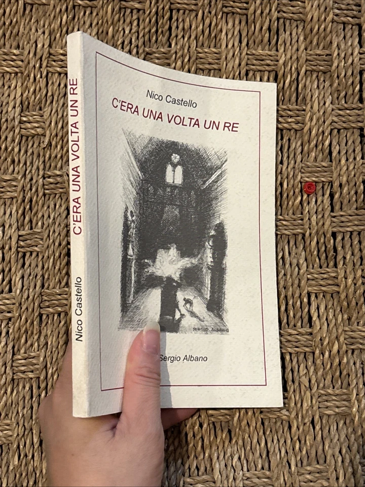 C'ERA UNA VOLTA UN RE Nico Castello Ed. Lions Club Torino Ed. Tiratura Limitata - Immagine 3 di 4