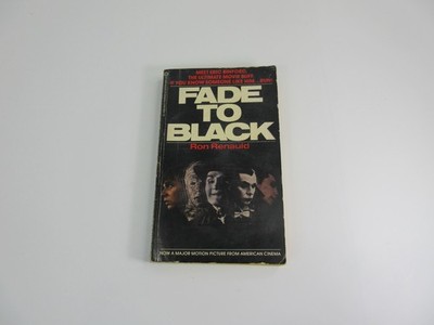 Fade To Black (1st Edition | 1980) by Ron Renauld   Rare Paperback 