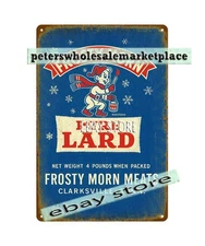 Frosty Morn-Clarksville, TN PURE LARD general store rustic kitchen tin sign