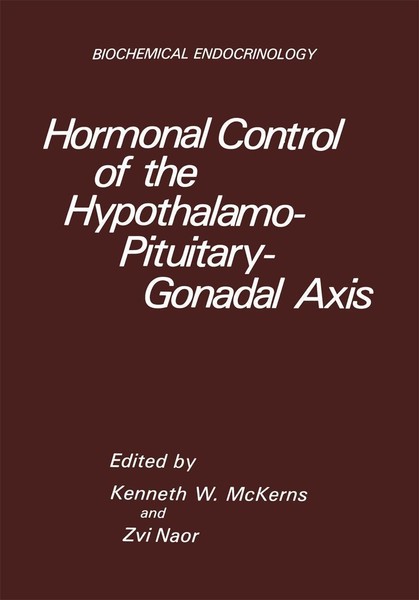 Hormonal Control Of The Hypothalamo-Pituitary-Gonadal Axis Kenneth W. Mckerns-image